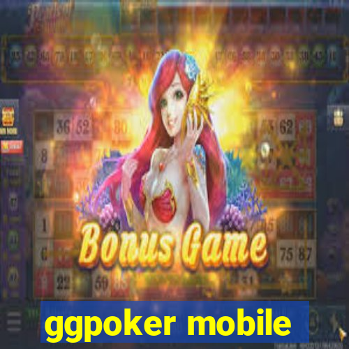 ggpoker mobile